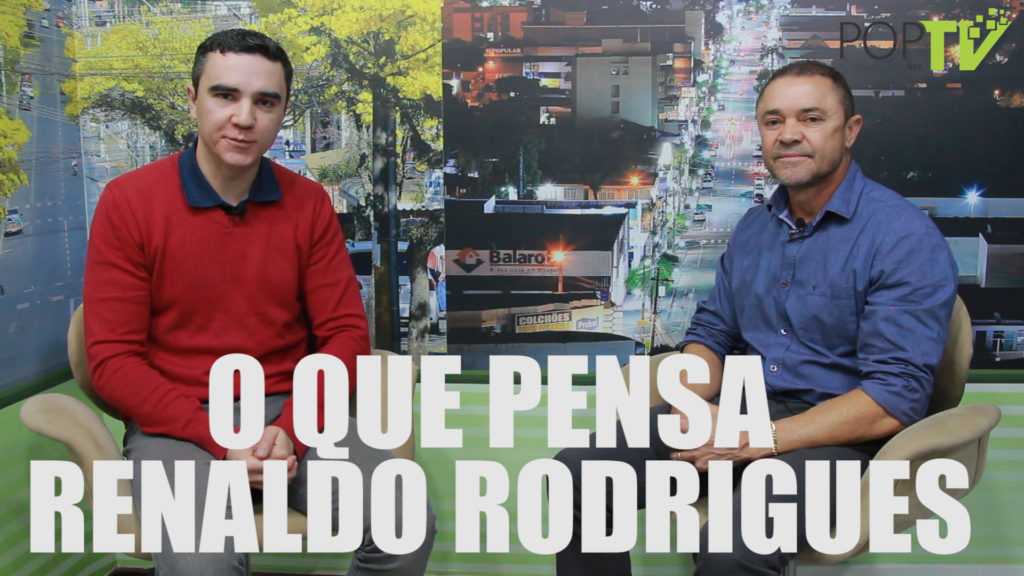 O que pensa Renaldo Rodrigues