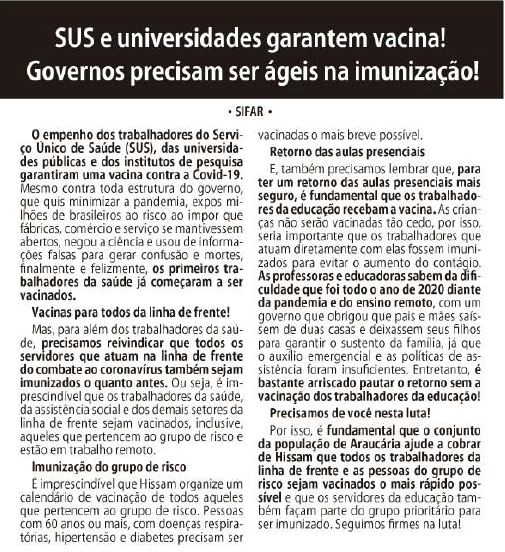 SUS e universidades garantem vacina!Governos precisam ser ágeis na imunização!