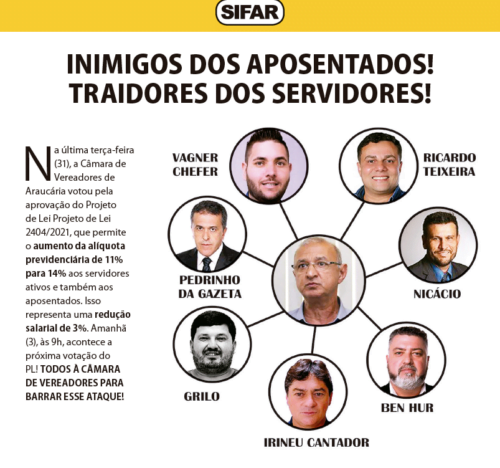 Inimigos dos aposentados! Traidores dos servidores!