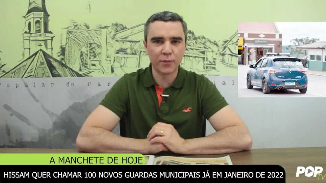 Hissam quer chamar 100 novos guardas municipais já em janeiro de 2022