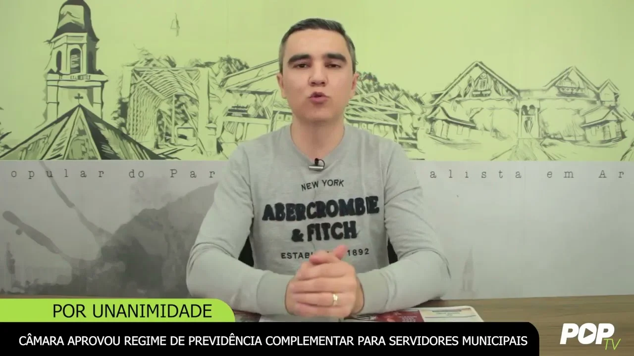 CÂMARA APROVOU REGIME DE PREVIDÊNCIA COMPLEMENTAR PARA SERVIDORES MUNICIPAIS