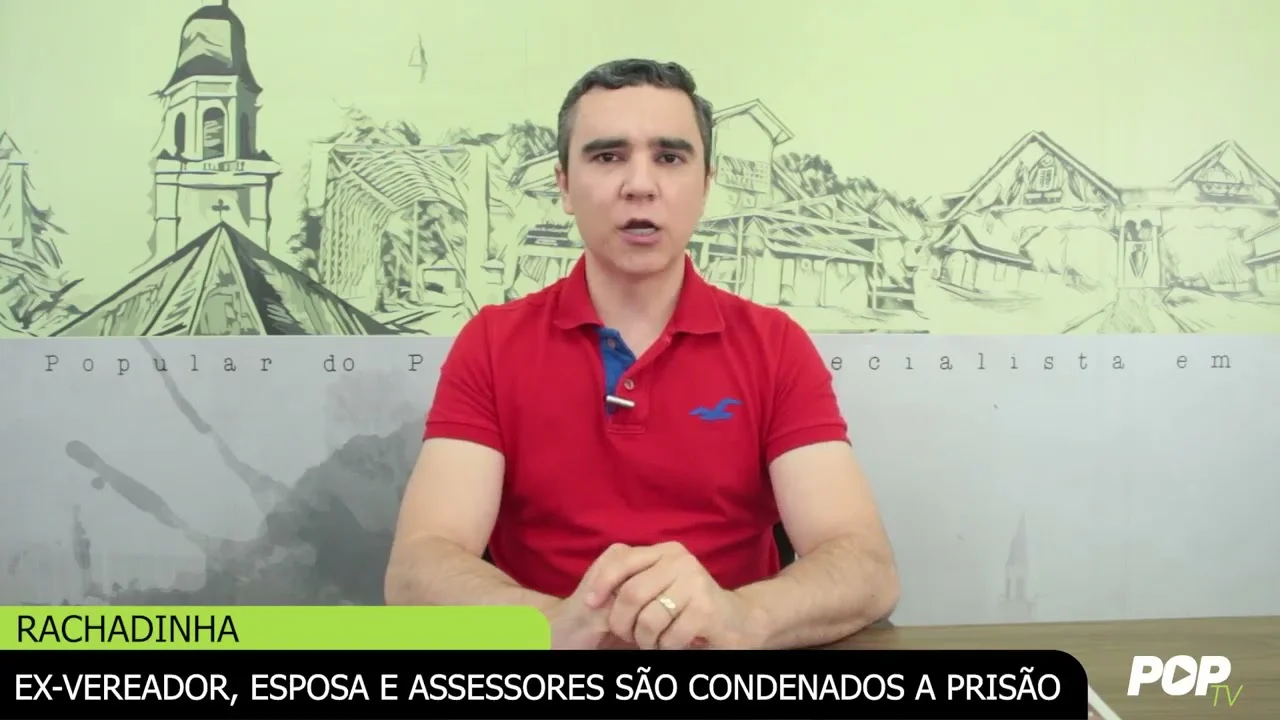 Ex-vereador, esposa e assessores são condenados à prisão