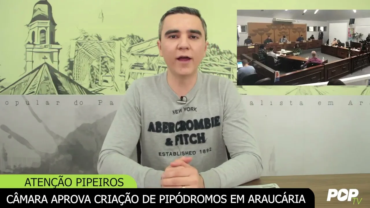CÂMARA APROVA CRIAÇÃO DE PIPÓDROMOS EM ARAUCÁRIA
