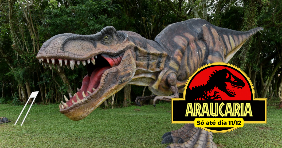 Dinossauros vão embora de Araucária no dia 11/12!
