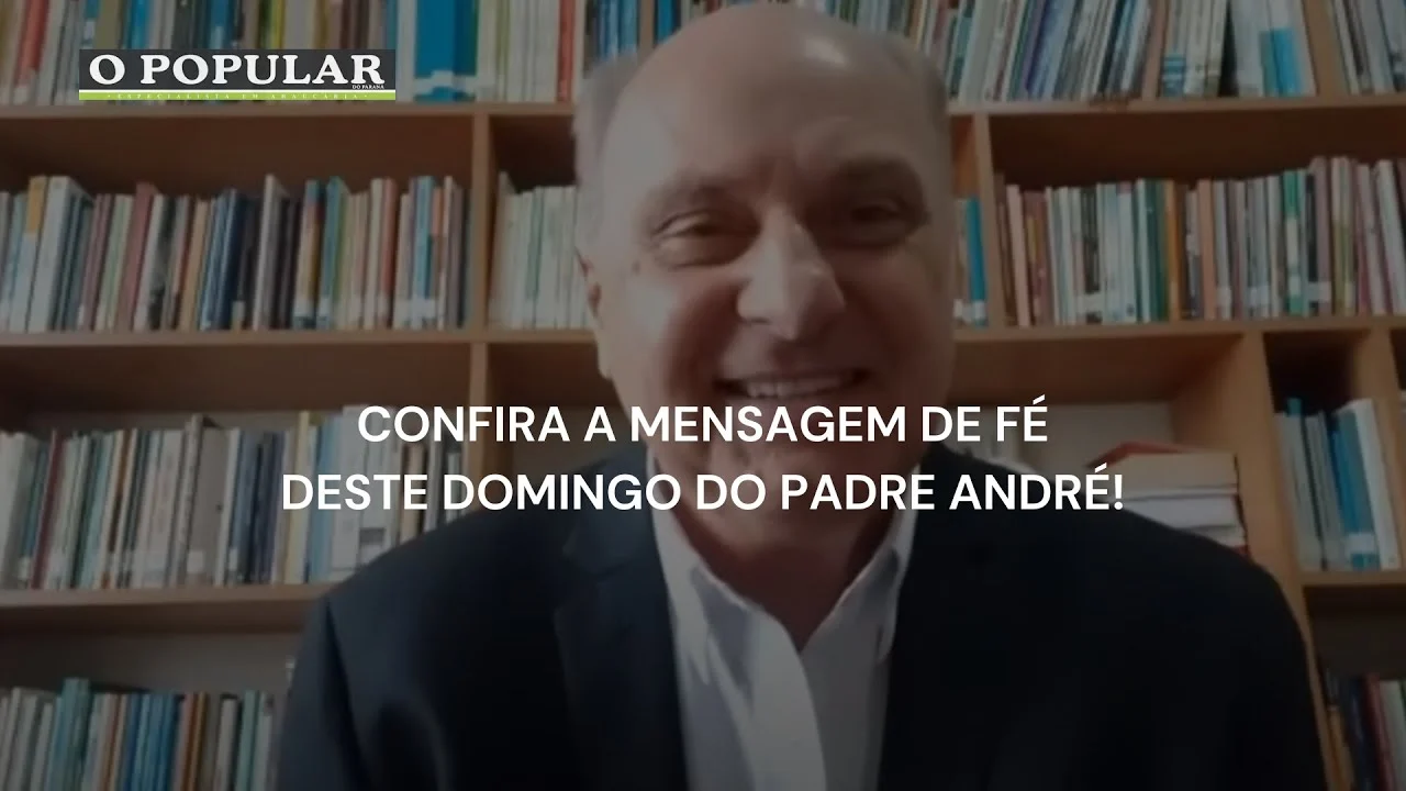 Confira a mensagem de fé deste domingo do Padre André!