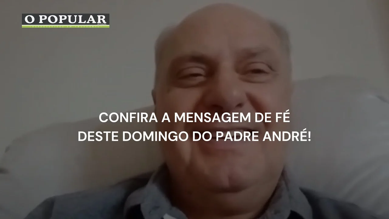 Confira a mensagem de fé do Padre André!
