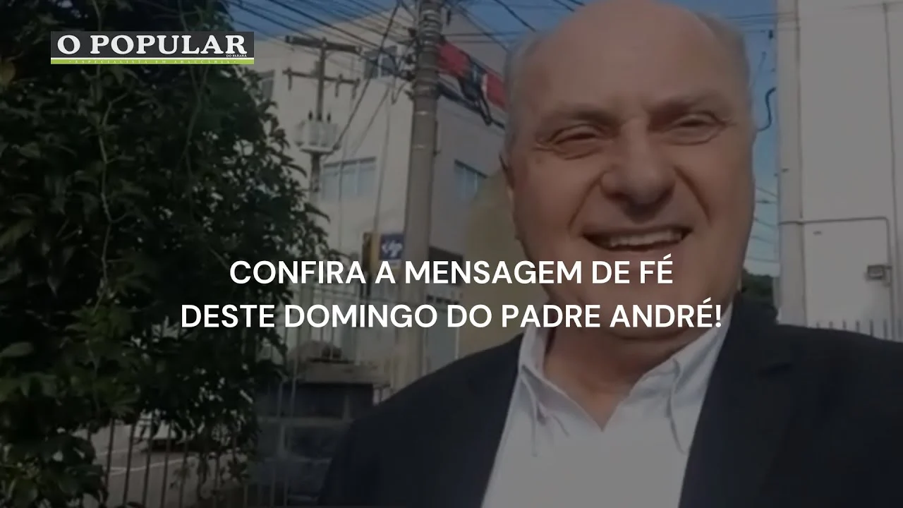 Confira a mensagem do Padre André para este domingo!