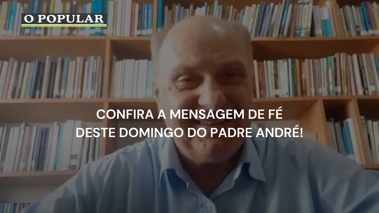 Confira a mensagem de fé do Padre André deste domingo!
