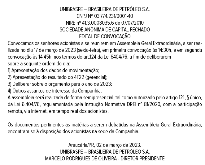 Publicidade Legal: UNIBRASPE – BRASILEIRA DE PETRÓLEO S.A.