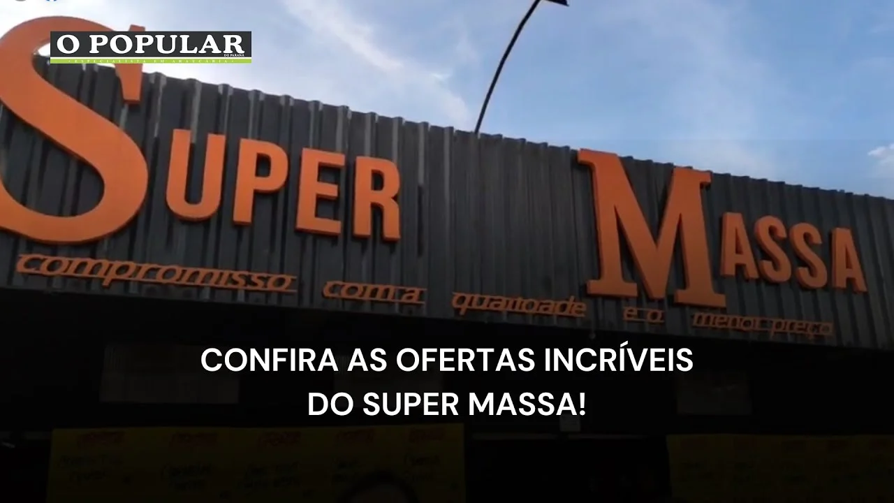 Confira as ofertas incríveis do Super Massa!