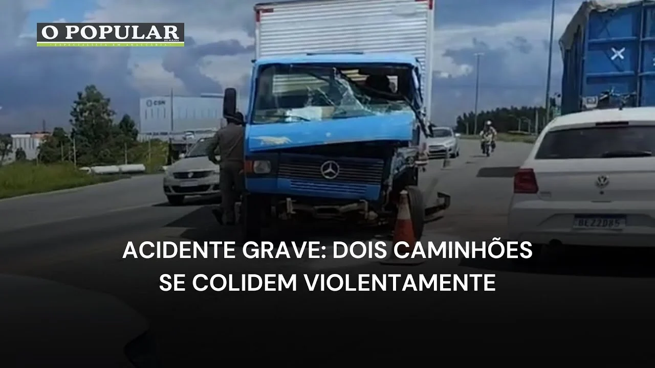 Acidente grave: Dois caminhões se colidem violentamente