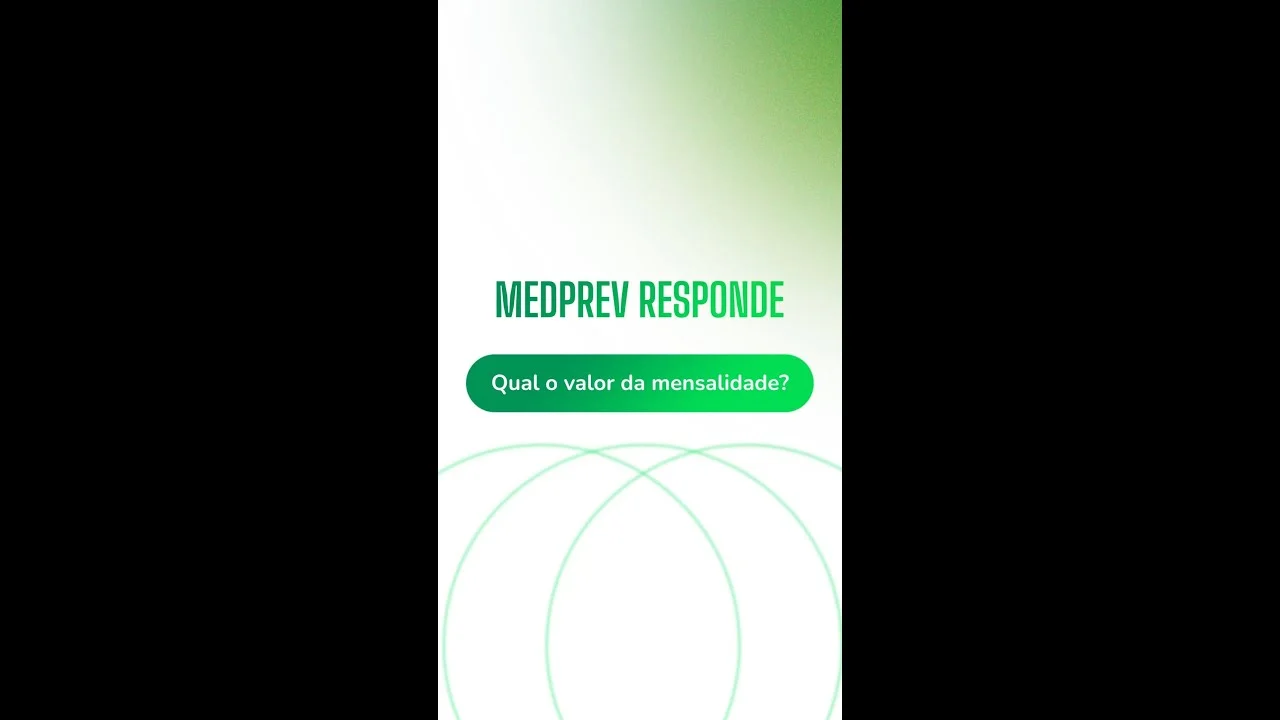 A Medprev não possui mensalidades nem taxas de adesão!