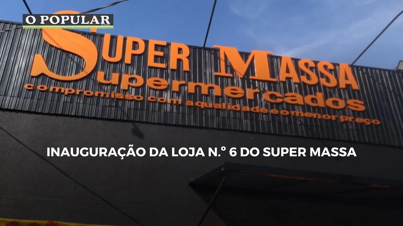 Inauguração da loja n.º 6 do Super Massa