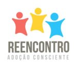 ONG Reencontro abre processo de seleção para interessados em atuar como voluntários na causa da adoção e apadrinhamento