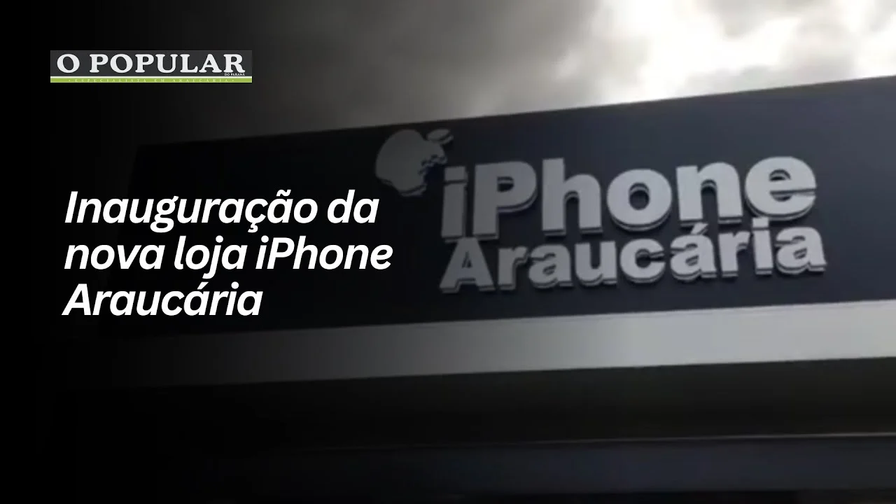 Inauguração da nova loja iPhone Araucária.