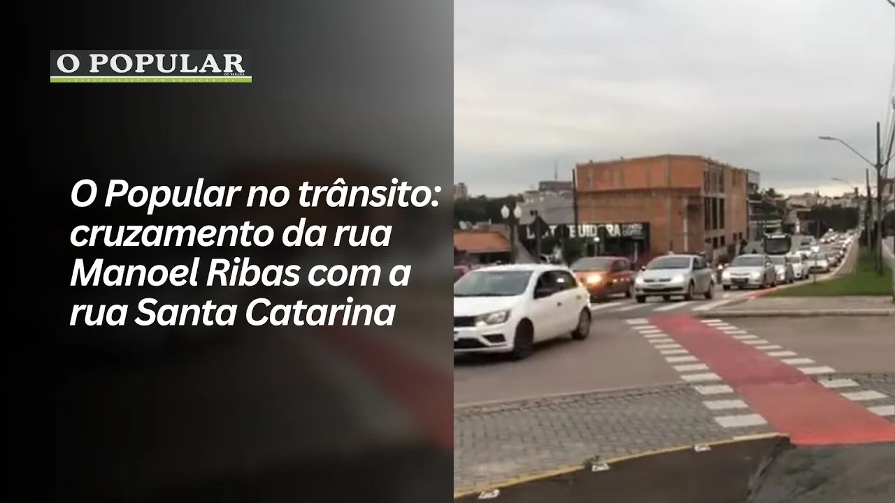 O Popular no trânsito: cruzamento da rua Manoel Ribas com a rua Santa Catarina