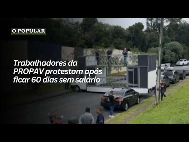 Trabalhadores da PROPAV protestam após ficarem 60 dias sem salário