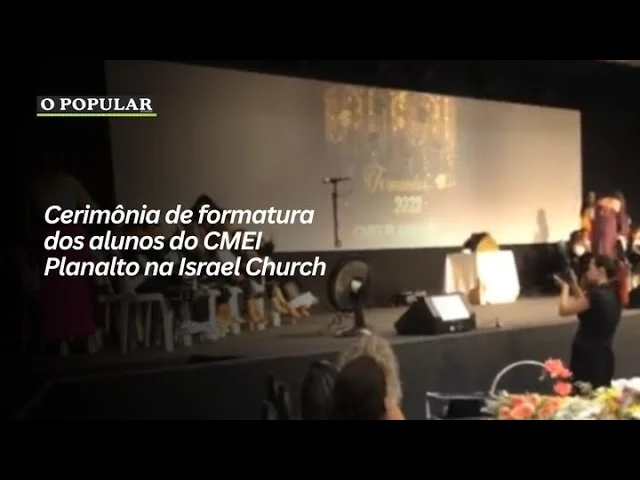 Cerimônia de formatura dos alunos do CMEI Planalto na Israel Church