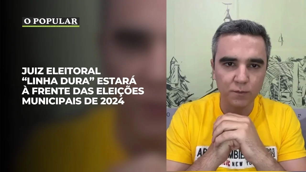 Juiz eleitoral “linha dura” estará à frente das eleições municipais de 2024