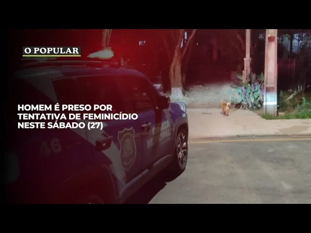 Homem é preso por tentativa de feminicídio neste sábado (27)
