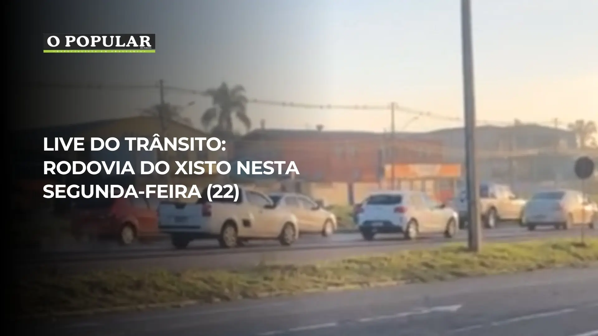 Live do Trânsito: Rodovia do Xisto nesta segunda-feira (22)