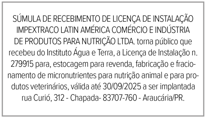 Súmula de recebimento de licença de instalação — Impextraco Latin América Comércio e Indústria de Produtos para Nutrição