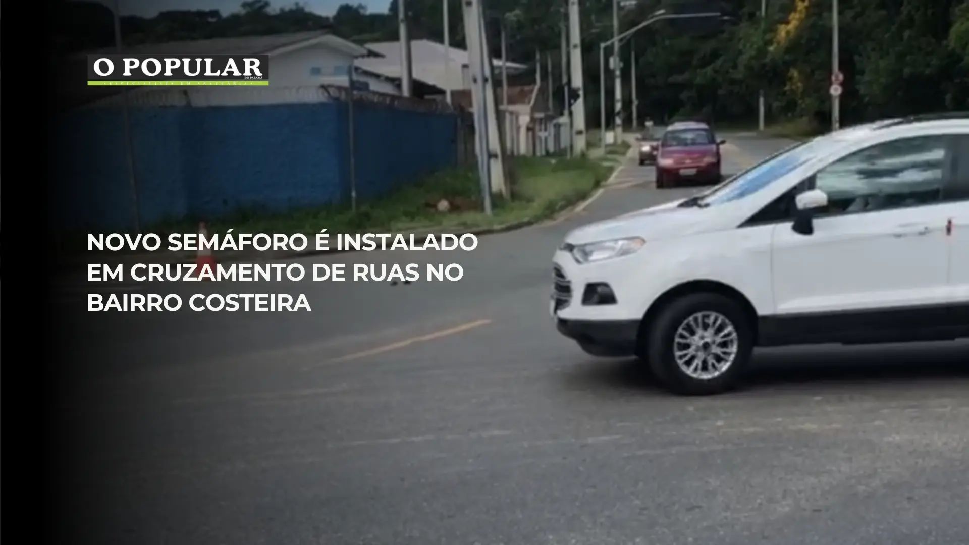 Novo semáforo é instalado em cruzamento de ruas no bairro Costeira