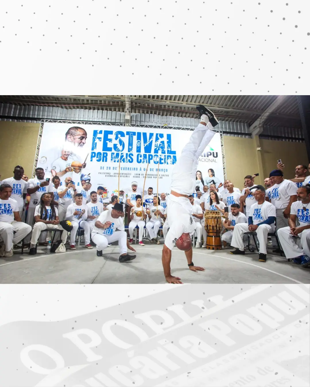 Festival Por Mais Capoeira 2025 começa e a programação está repleta de atrações