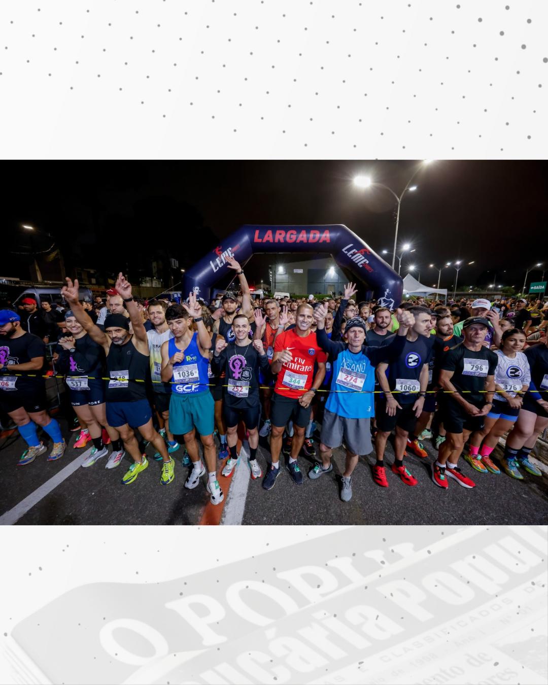Cerca de 1.100 pessoas participaram da 6.ª Corrida Noturna da Guarda Municipal